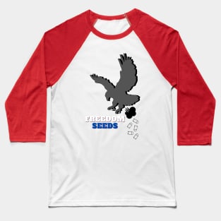 Freedom seeds Baseball T-Shirt